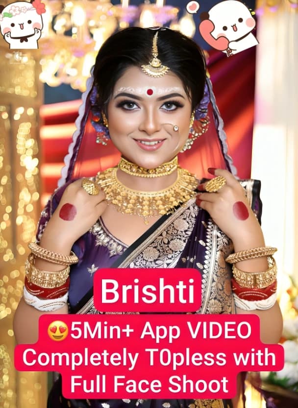 Featured image for 😍Beautiful Bong Model Brishti Most Demanded Latest App Exclusive 5Min+ Most Sensual Shoot Ft. Completely T0pless with Full Face💦!! Don't Miss🔥😍🥵💦