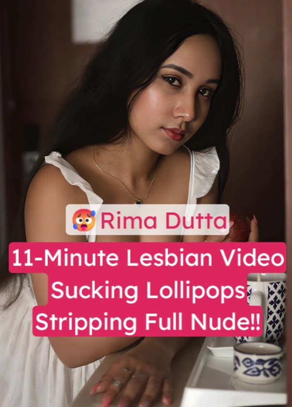 Featured image for Rima Dutta 11-Minute Lesbian Lollipop Suck & Strip Tease Full Nude Playing with Boobs