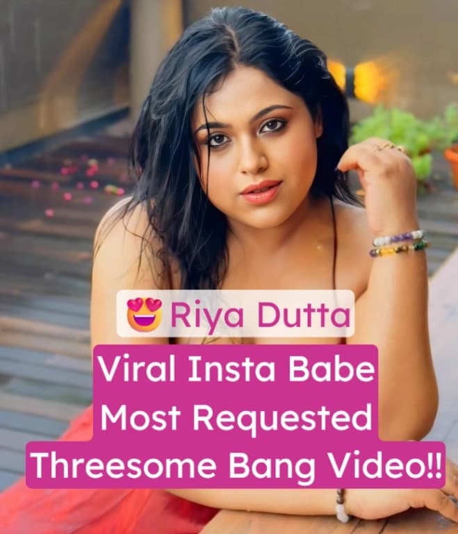 Featured image for Viral Desi Bengali Bhabhi Sex Video Riya Dutta Nude Threesome