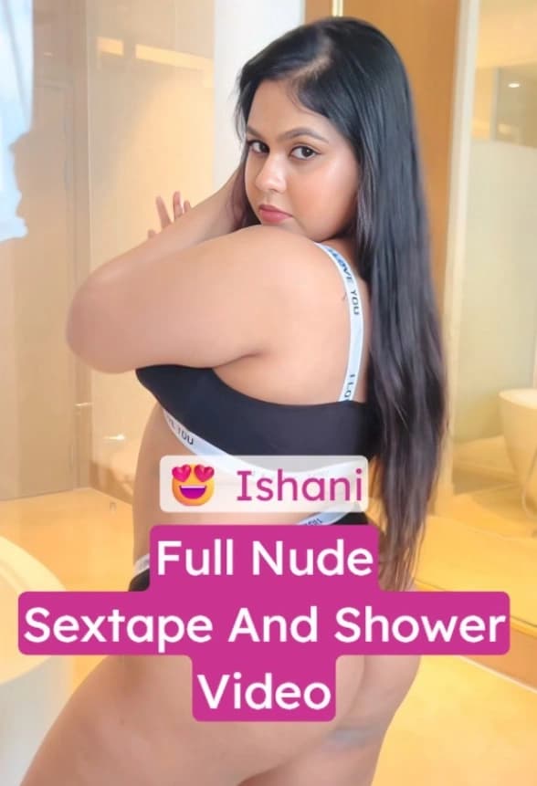 Featured image for ISHANI Gives Blowjob to Photographer & Shower Full Nude Scene