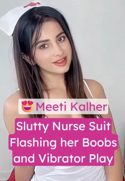 Featured image for Insta Model Meeti Kalher Sexy Slutty Nurse Outfit Teasing her Boobs and Playing with Vibrator
