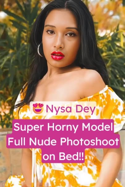 Featured image for Horny Model Nysa Dey Shows It All Nude Photoshoot on Bed