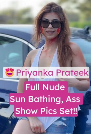 Featured image for Priyanka Prateek Nude Sun Bathing, Bare Back & Ass Show Leaked Pics