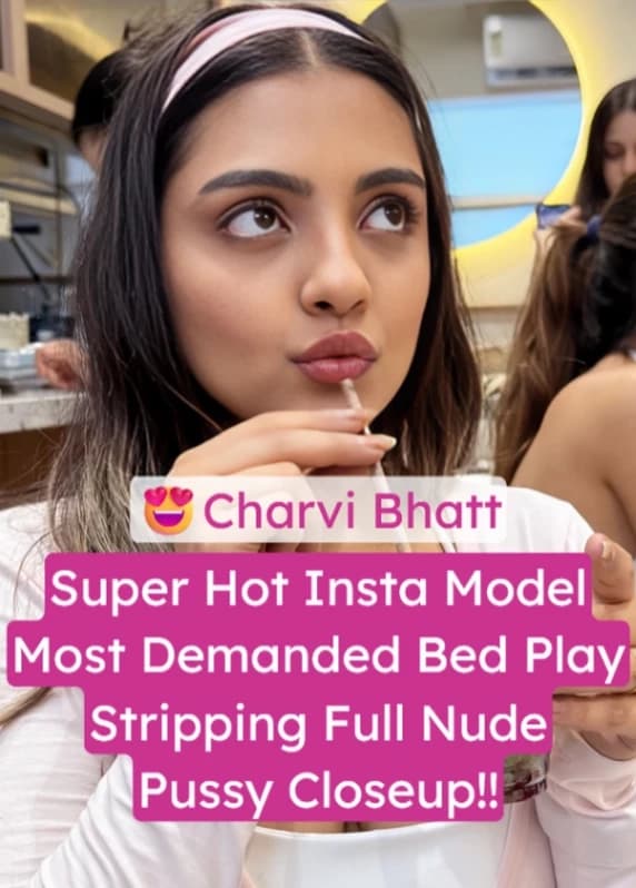 Featured image for Charvi Bhatt Bed Play Strips Nude, Shows Off Her Big Boobs & Wet Pussy Closeup