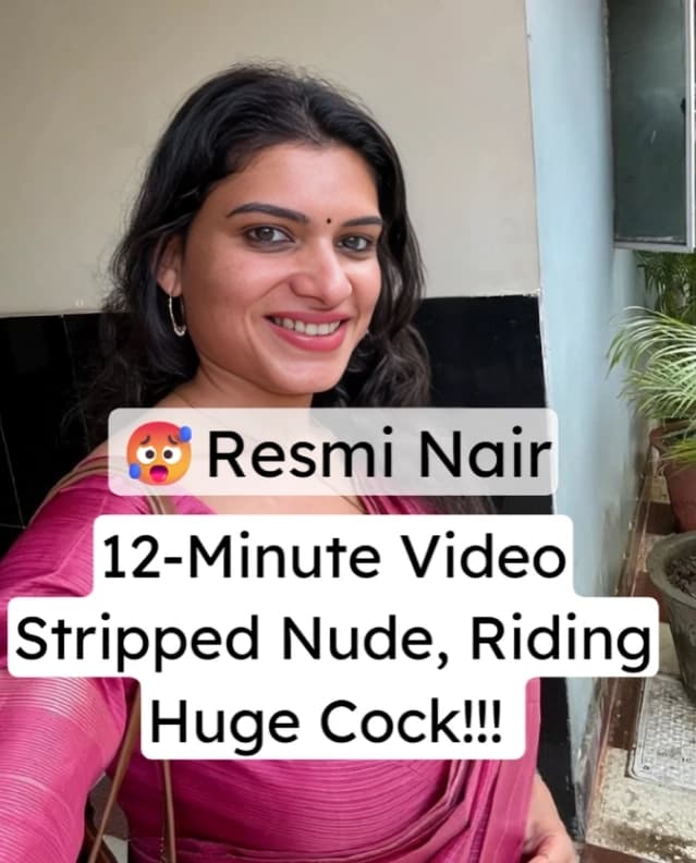 Featured image for Resmi Nair Full Nude – Riding Huge Cock & Moaning Like a Slut