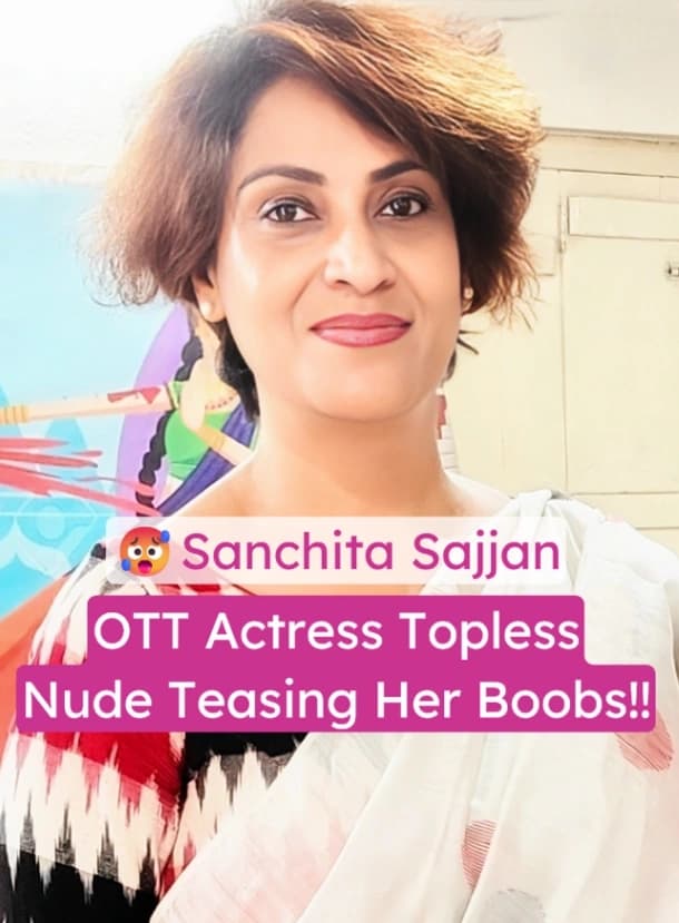 Featured image for OTT Actress Sanchita Sajjan Topless Tease and Flaunting Her Boobs