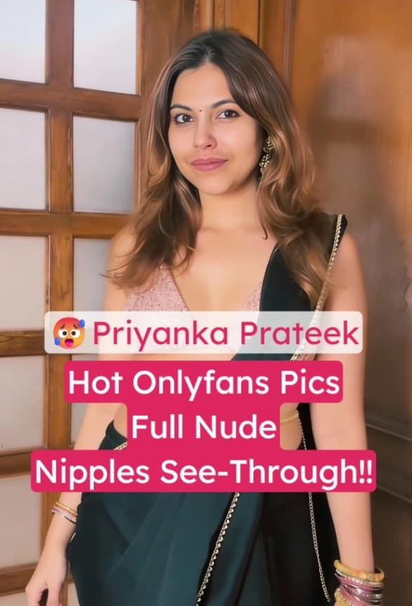 Featured image for Priyanka Prateek Full Nude Onlyfans Leaked Pics See-Through Nipples